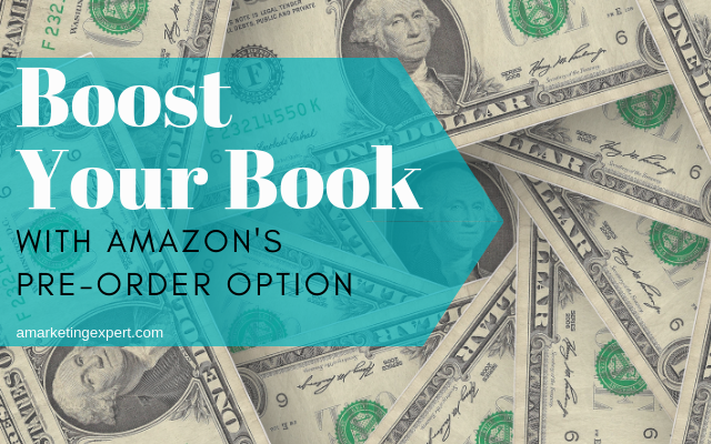 How to Boost Your Book with Amazon’s Pre-Order