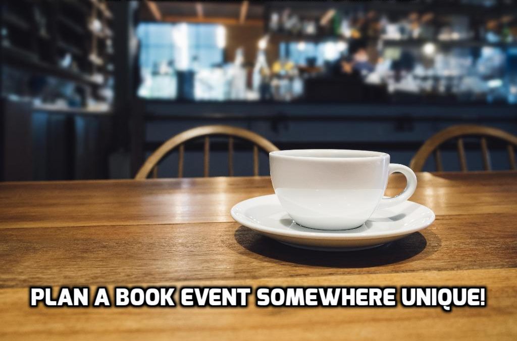 Beyond the Bookstore in 2016: Plan a book event somewhere unique!
