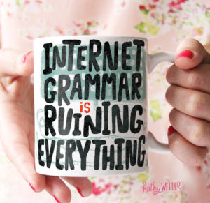 internet-grammar-is-ruining-everything