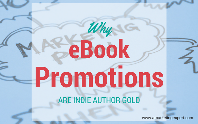 Why eBook Promotions are Indie Author Gold