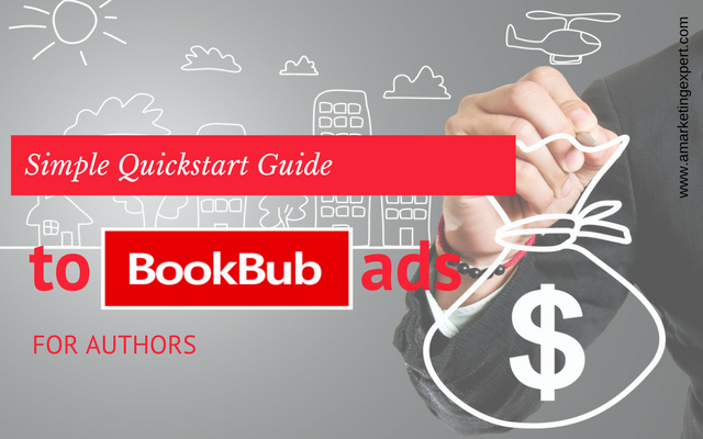Simple Quickstart Guide to Bookbub Ads for Authors