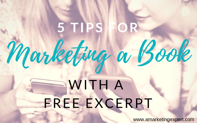 5 Tips for Marketing a Book with a Free Excerpt