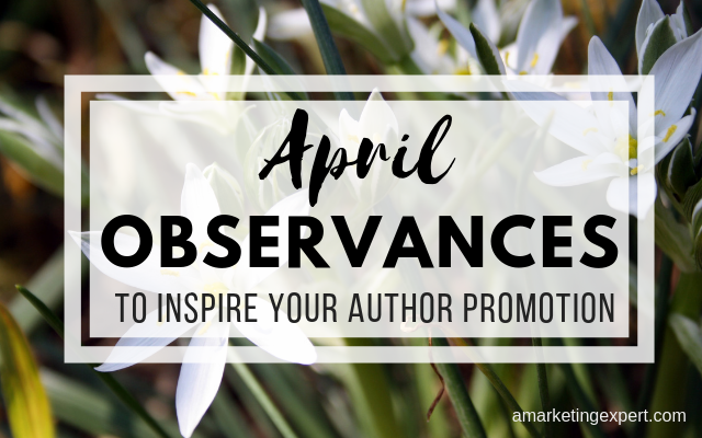 April observances for inspire content ideas