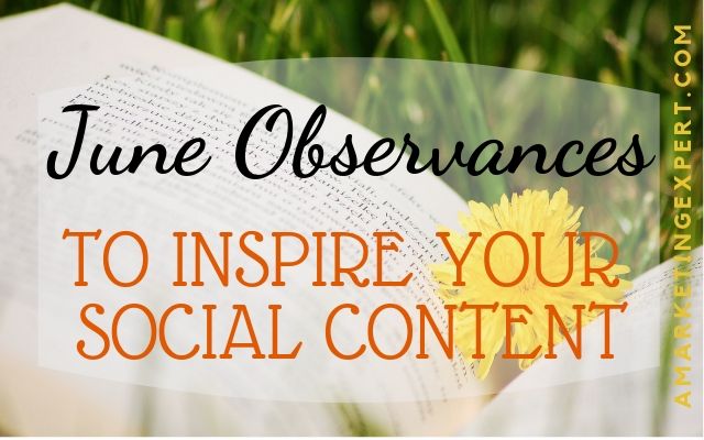 June Observances to Inspire Your Book Promotion & Social Content