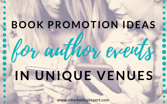 Book Promotion Ideas for Author Events in Creative Venues