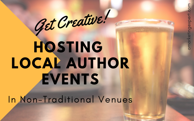 Hosting Local Author Events in Non-Traditional Venues
