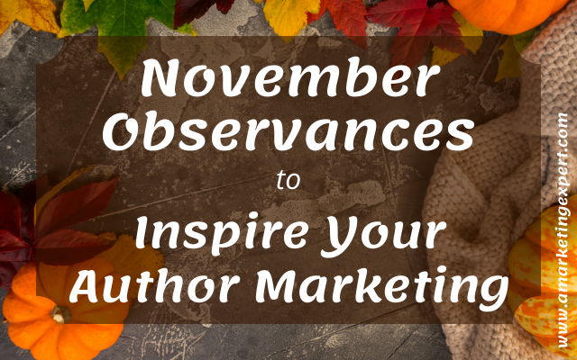 November holidays for your author marketing.
