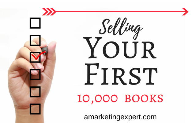 Selling Your First 10,000 Books: Book Marketing Podcast Recap