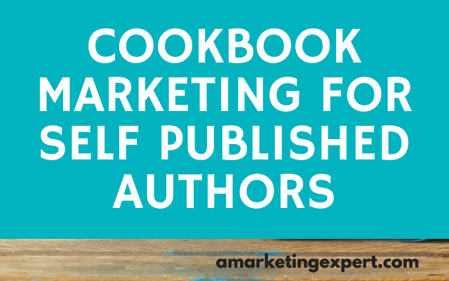 cookbook marketing for self published authors