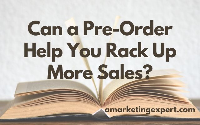 How To Market A Book With A Pre-Order