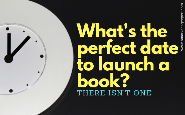 How to Maximize the Date You Launch a Book: Book Marketing Podcast Recap
