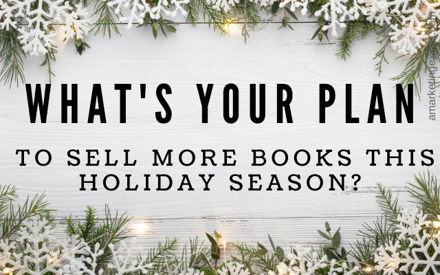 How to Work Christmas Sales into Your Book Marketing Plan