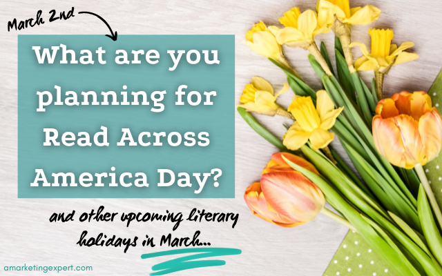Infographic: Reader Centric March Observances to Bolster Your Author Branding