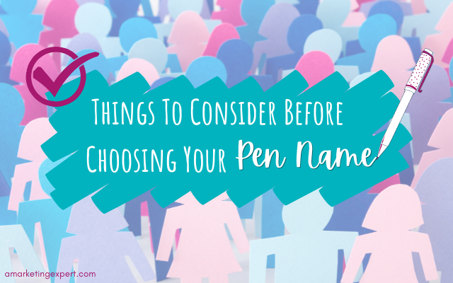 Important Considerations for Deciding to Write Under a Pen Name: Book Marketing Podcast Episode