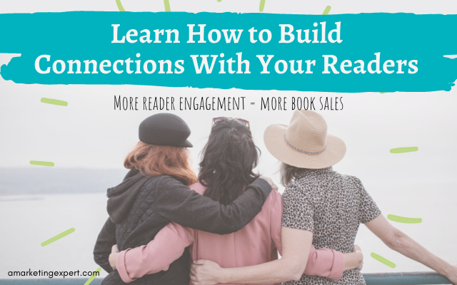 The Key to Successful Book Marketing Is Making Genuine Connections