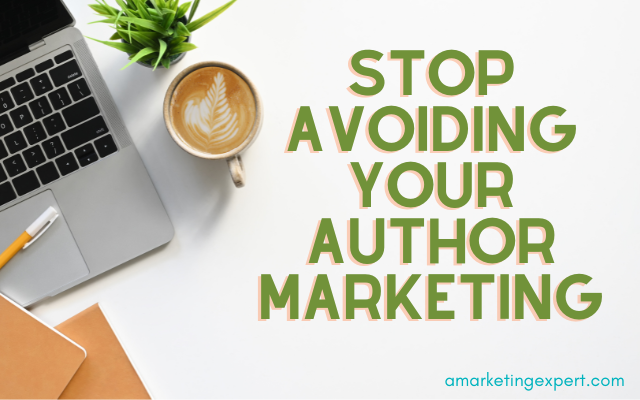 What to Do When Author Marketing Goes Against Your Nature